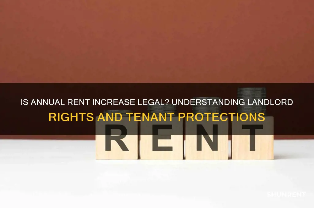 is it legal to raise the rent every year