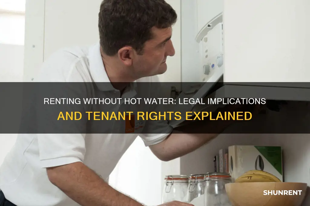 is it legal to rent a place without hot water