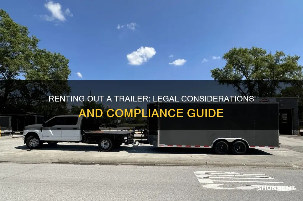is it legal to rent out a trailer