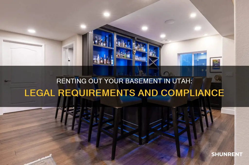 is it legal to rent out your basement utah