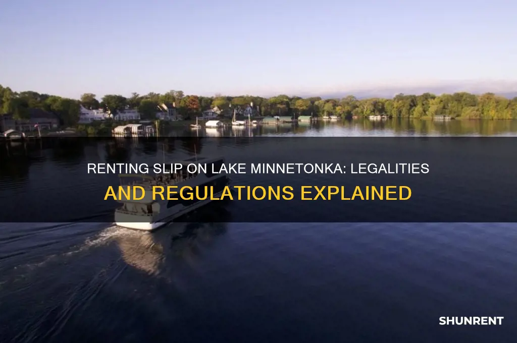 is it legal to rent slip on lake minnetonka