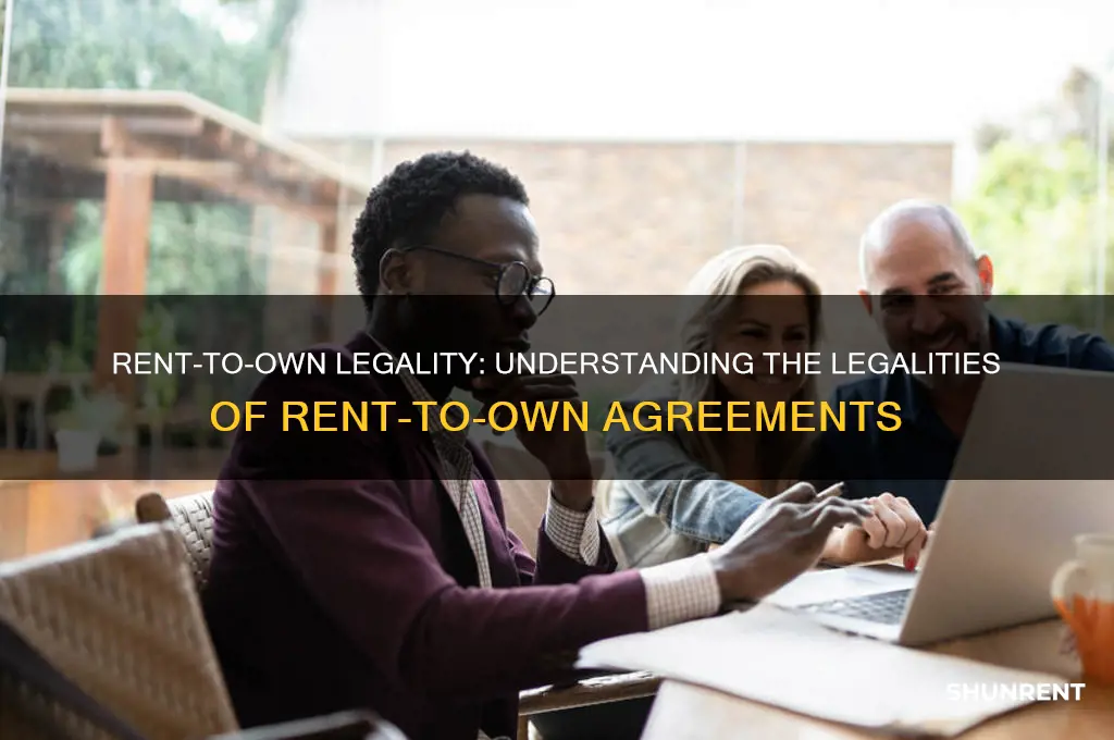 is it legal to rent to own