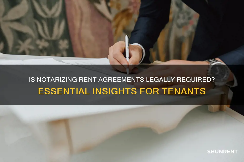 is it mandatory to notarize rent agreement