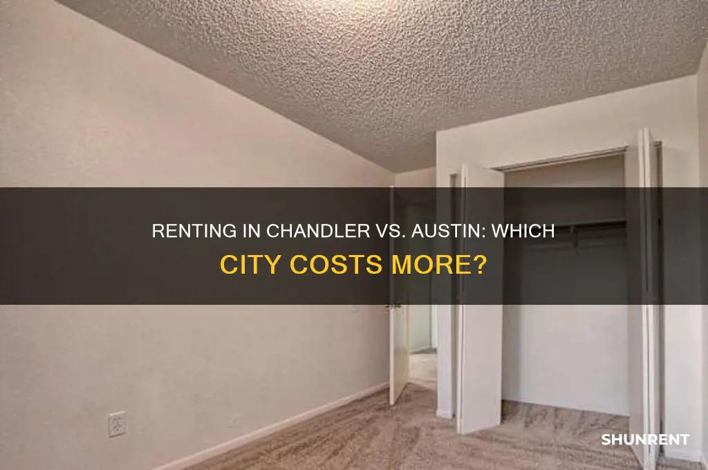 is it more expensive to rent in chandler or austin