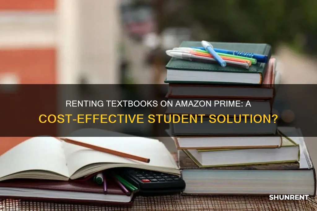 is it okay to rent a textbook through amazon prime