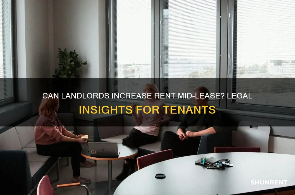 is it possible to raise rent during a lease