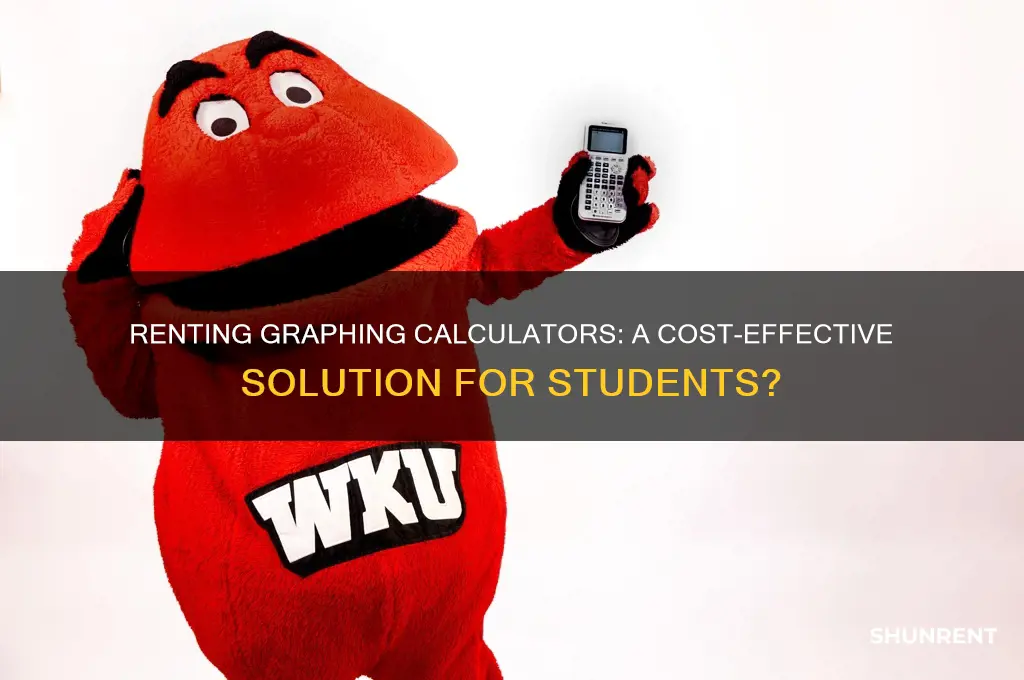 is it possible to rent a graphing calculator