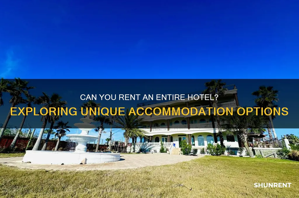 is it possible to rent a hotel