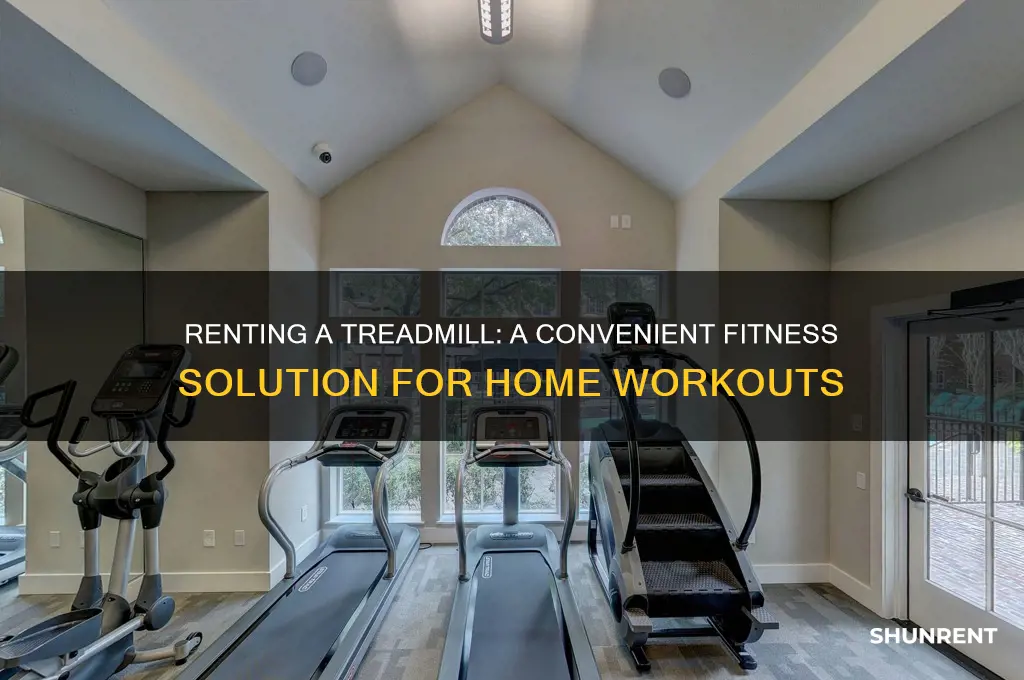 is it possible to rent a treadmill