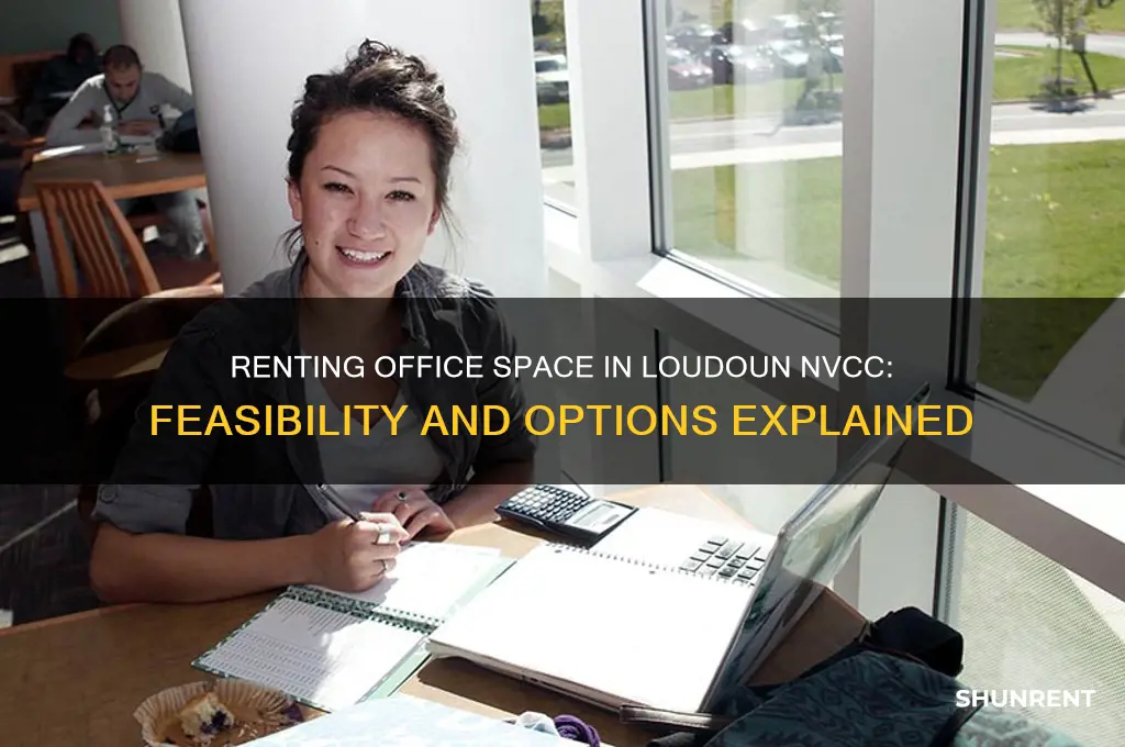 is it possible to rent an office in loudon nvcc