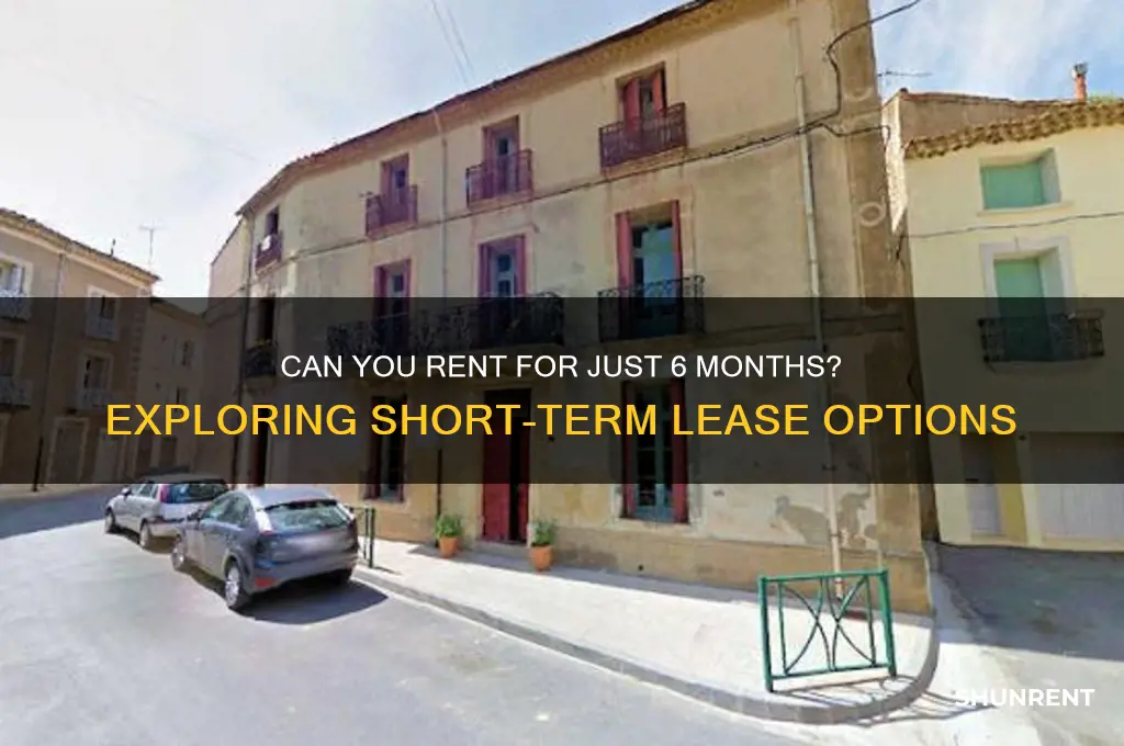 is it possible to rent for 6 months