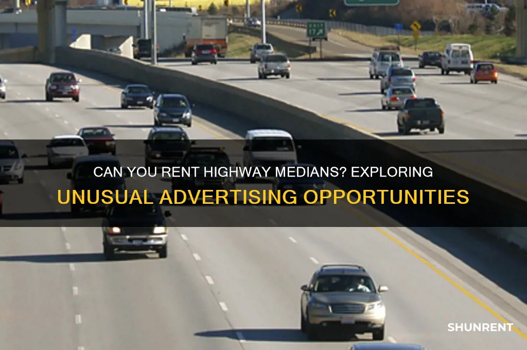 is it possible to rent highway median
