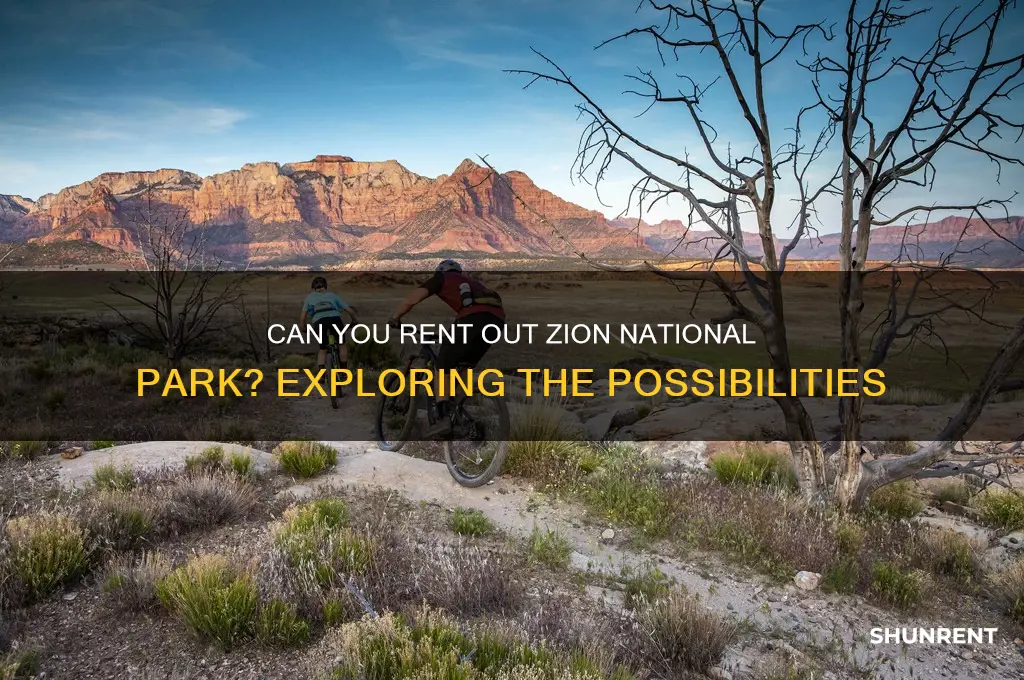 is it possible to rent out zion national park