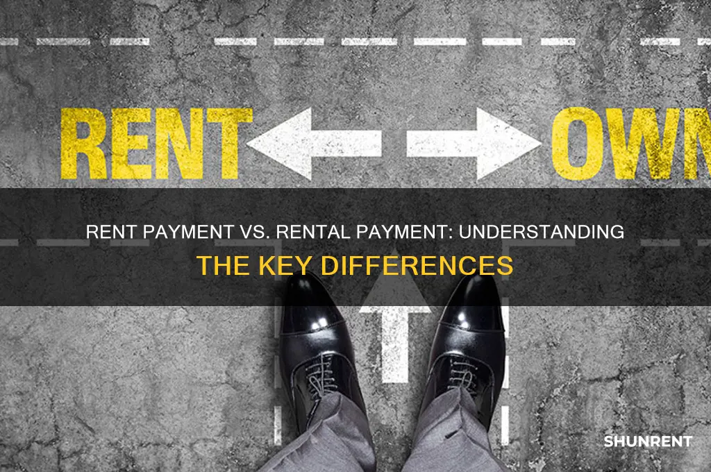 is it rent payment or rental payment
