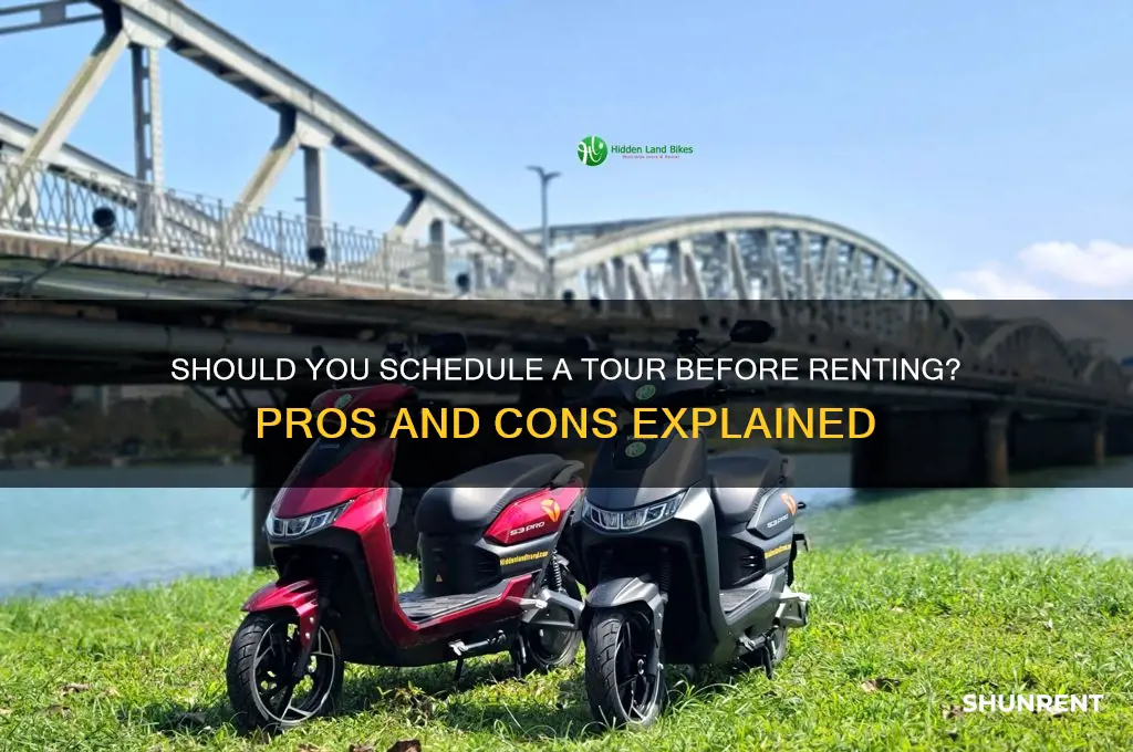 is it require to schedule a tour when renting