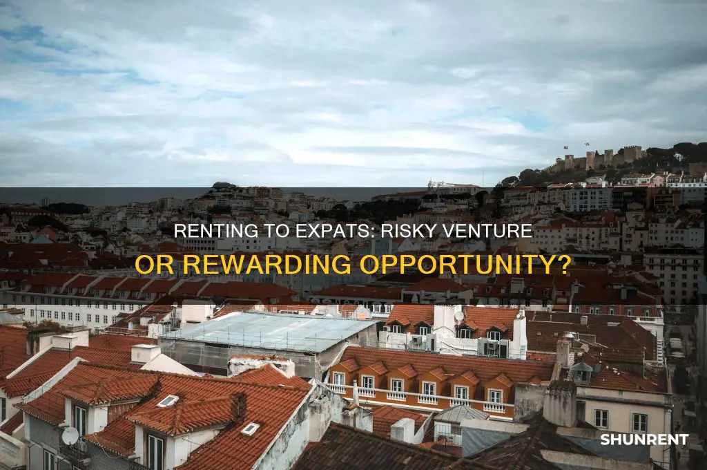 is it risky to rent to expats