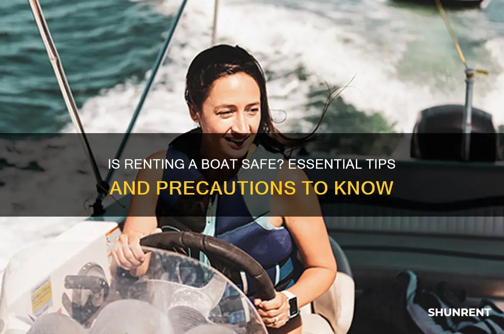 is it safe to rent a boat