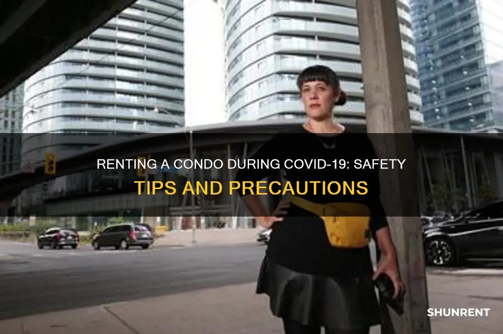 is it safe to rent a condo during covid