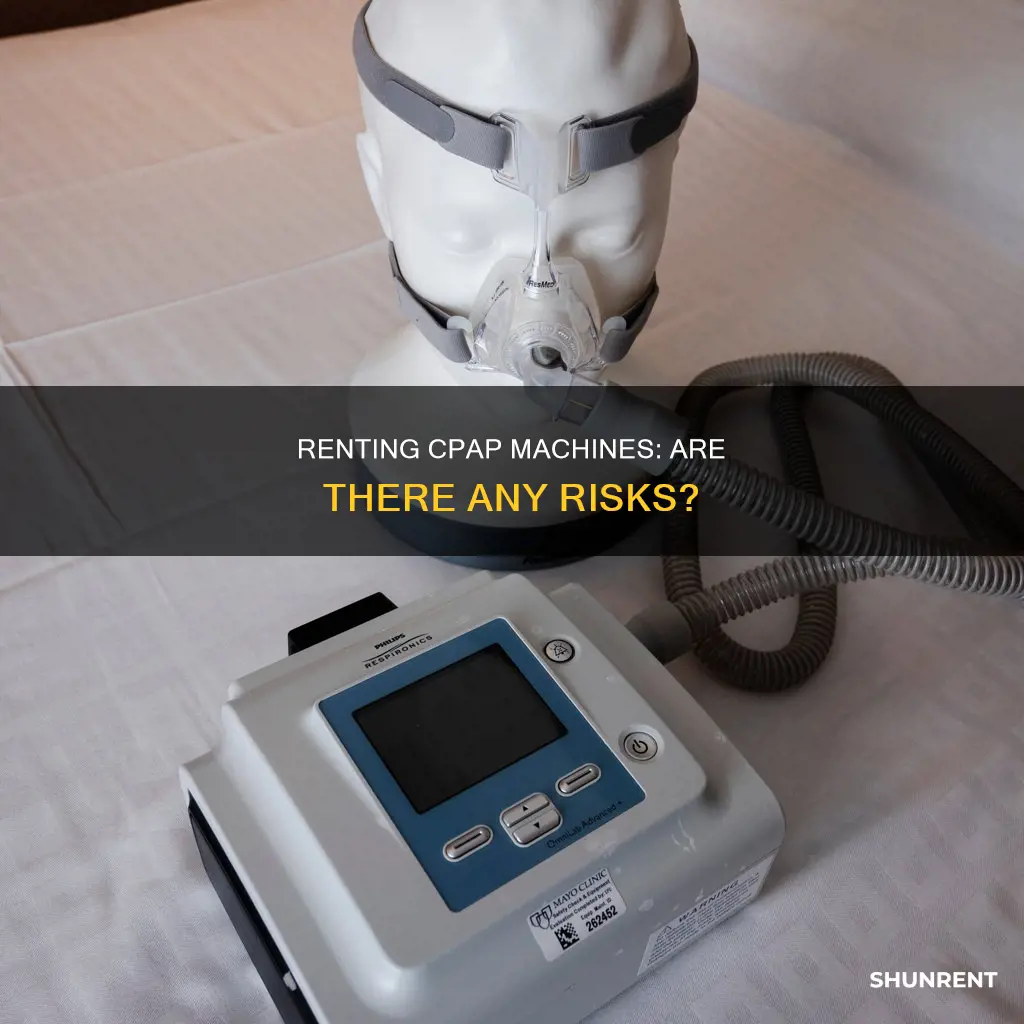 is it safe to rent a cpap machine