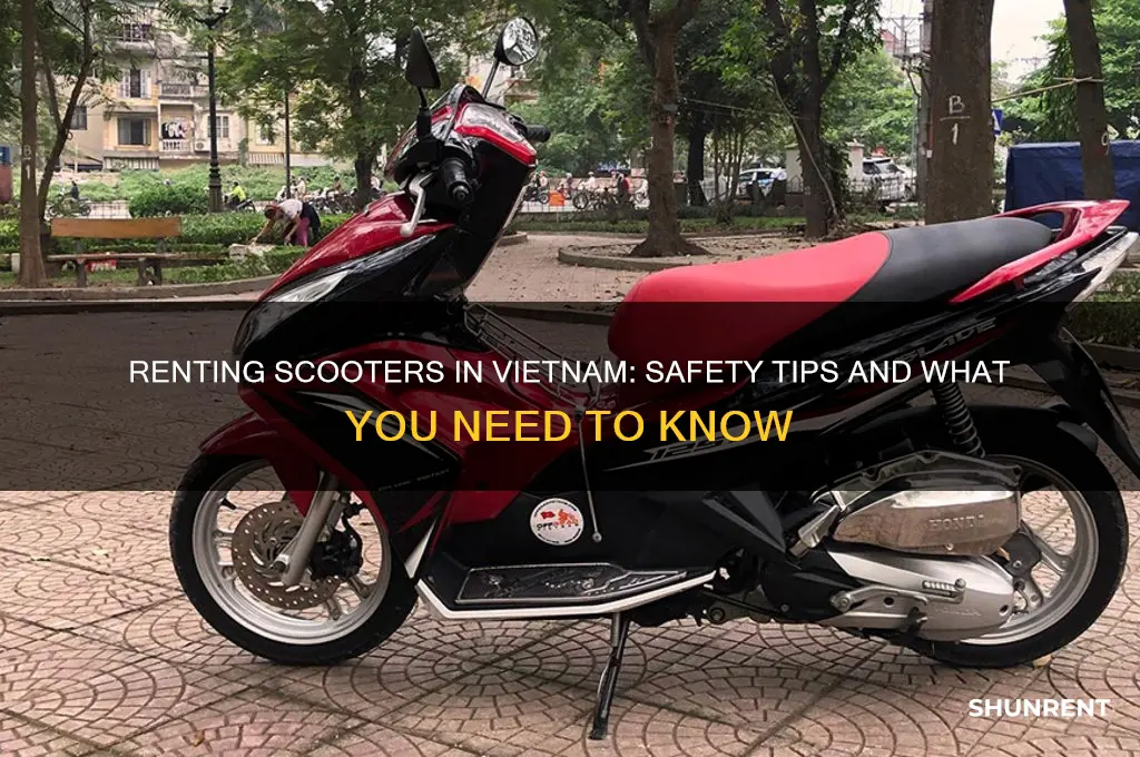 is it safe to rent a scooter in vietnam