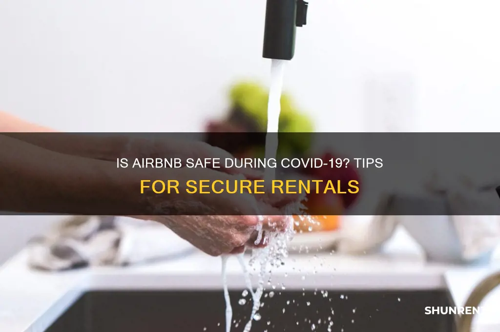 is it safe to rent airbnb covid