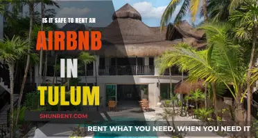 Is Renting an Airbnb in Tulum Safe? A Comprehensive Guide