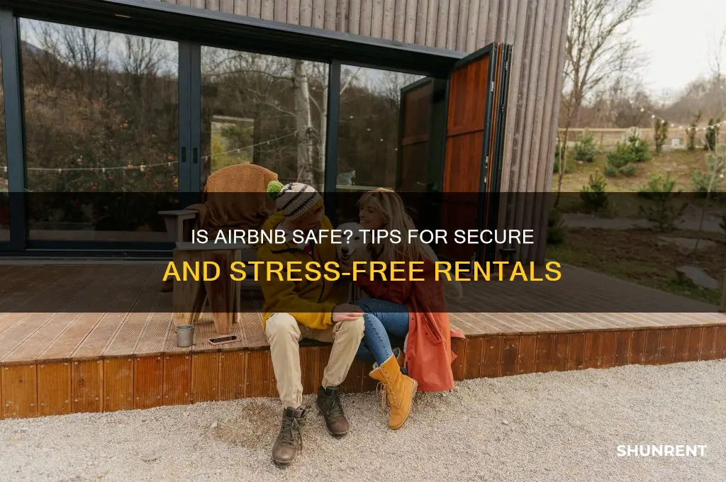 is it safe to rent an airbnb