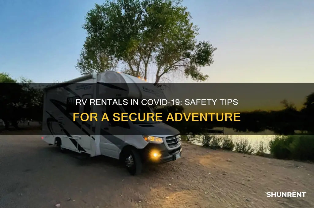 is it safe to rent an rv during covid