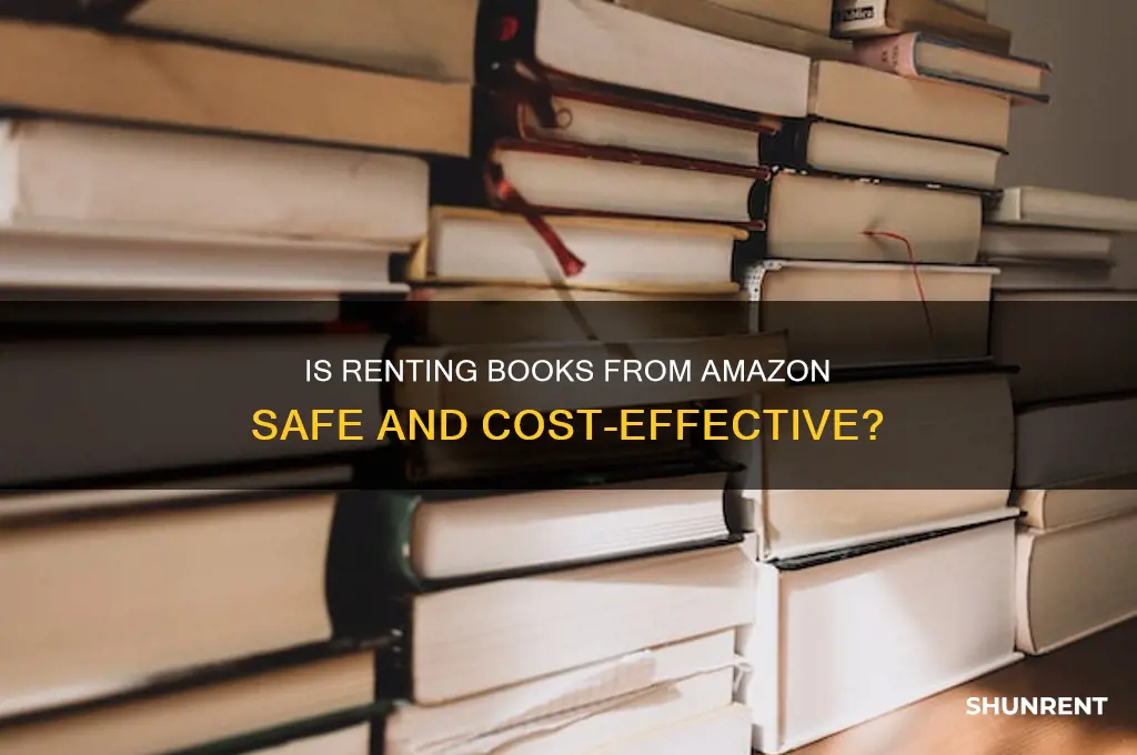 is it safe to rent books from amazon