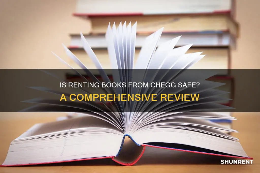 is it safe to rent books from chegg