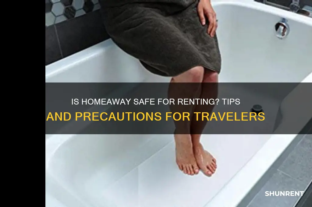 is it safe to rent from homeaway