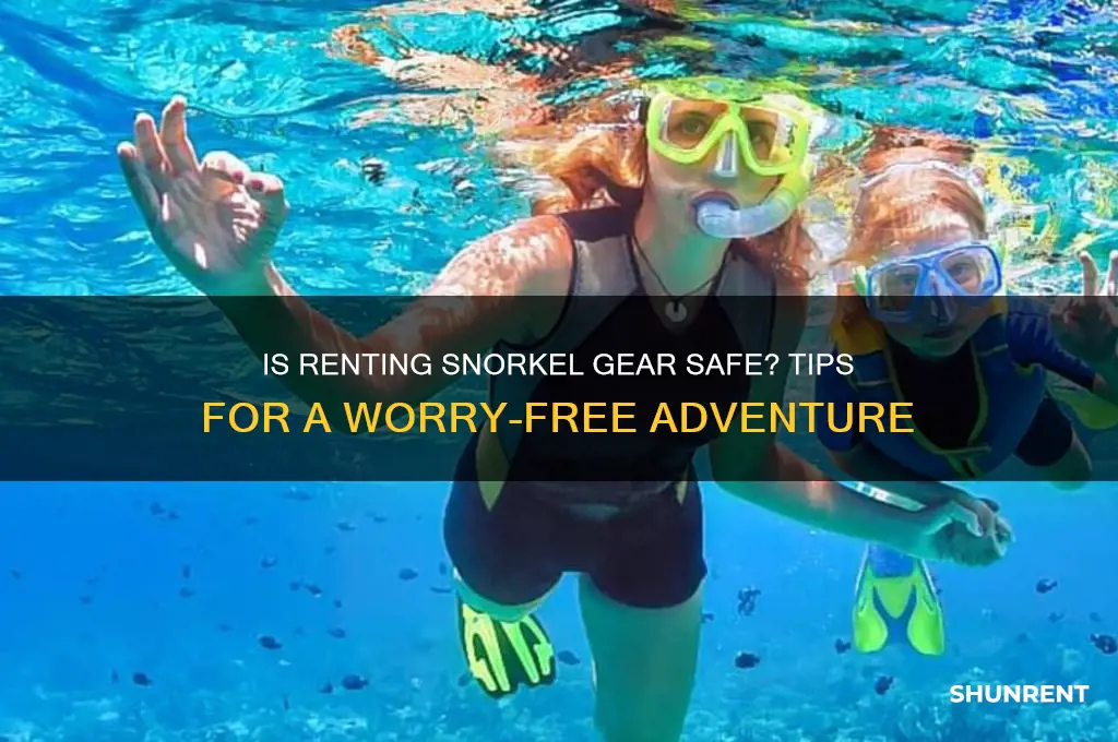 is it safe to rent snorkel equipment