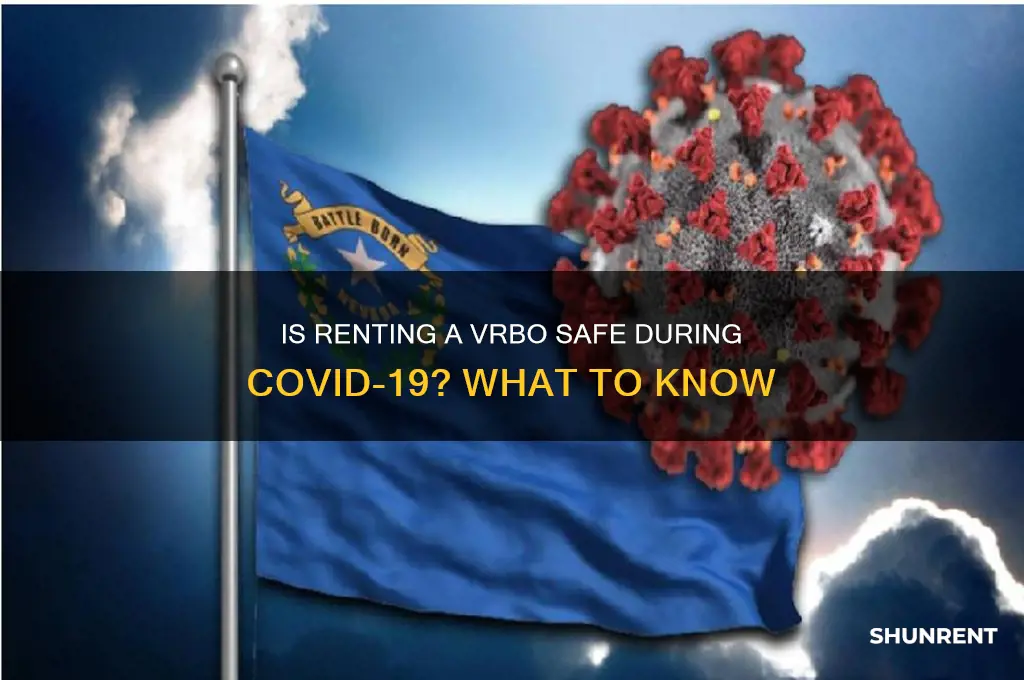 is it safe to rent vrbo during covid