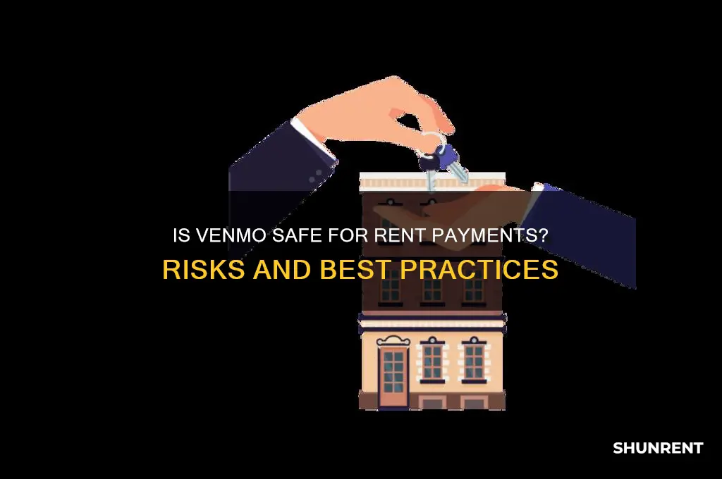 is it safe to send rent via venmo