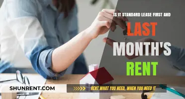 Standard Lease Practice: First and Last Month's Rent Explained