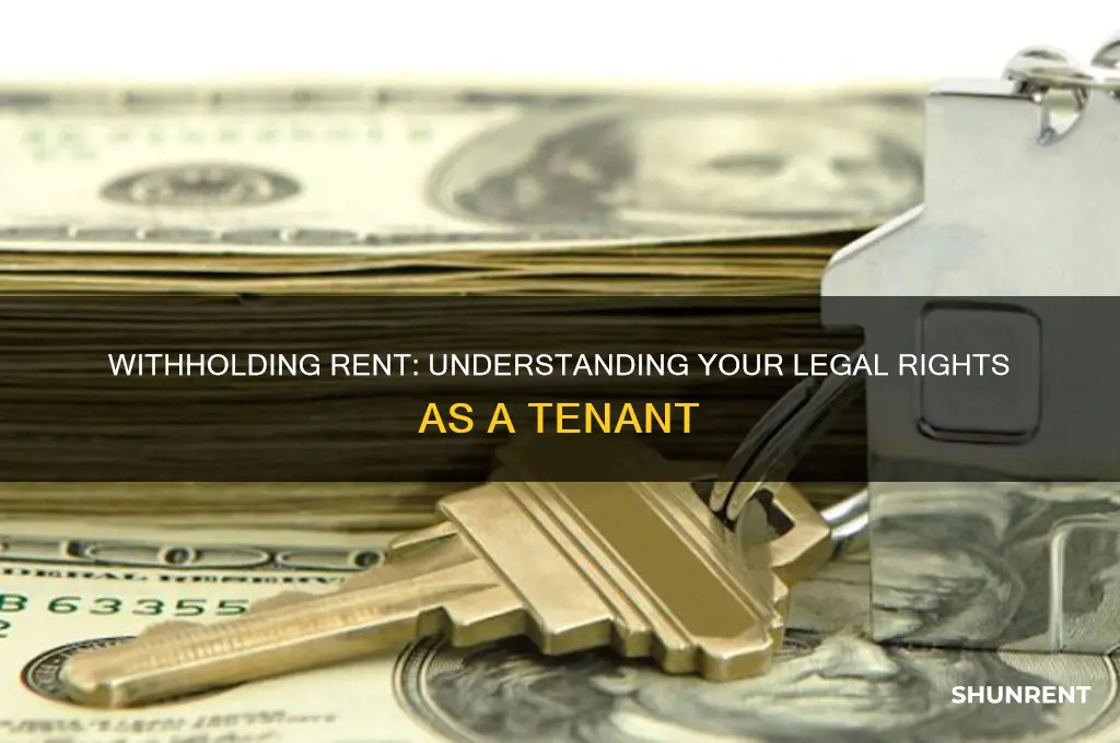 is it within my rights to withhold rent