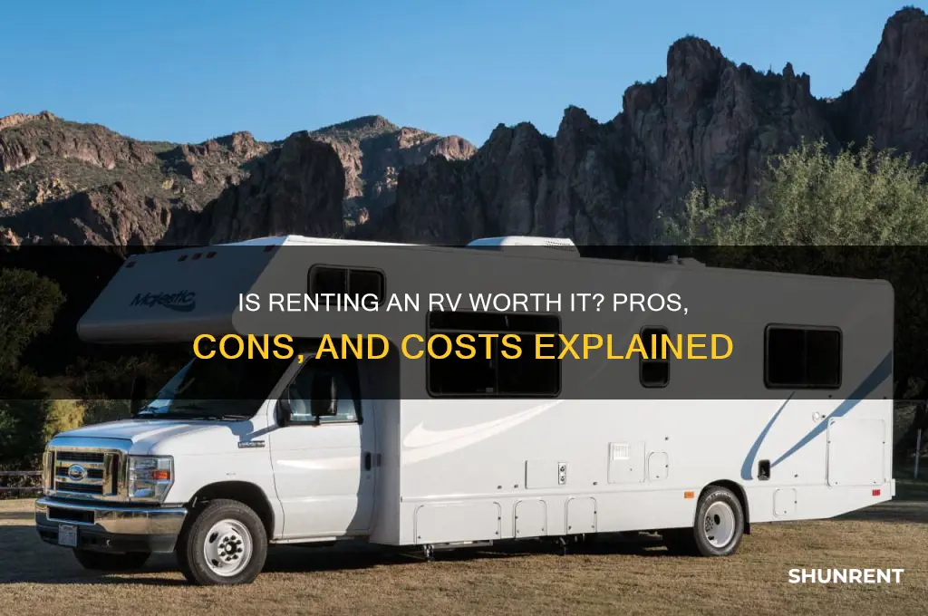 is it worth it to rent an rv