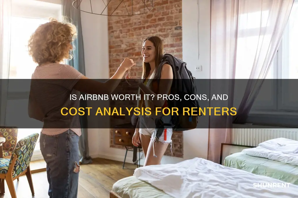is it worth it to rent on airbnb