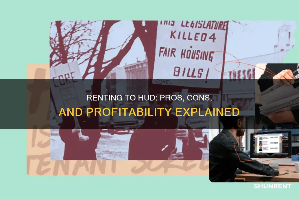 is it worth it to rent to hud