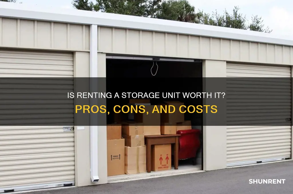 is it worth renting a storage unit