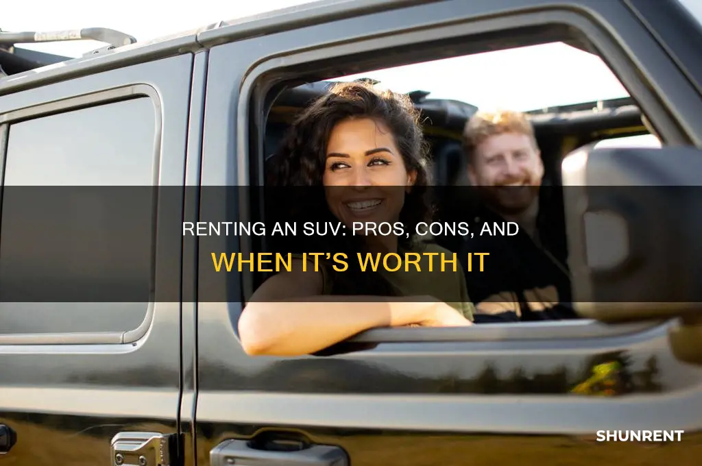 is it worth to rent an suv instead