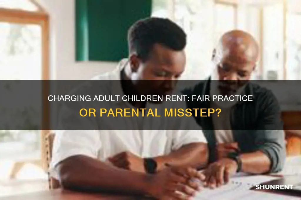 is it wrong to charge my adult child rent