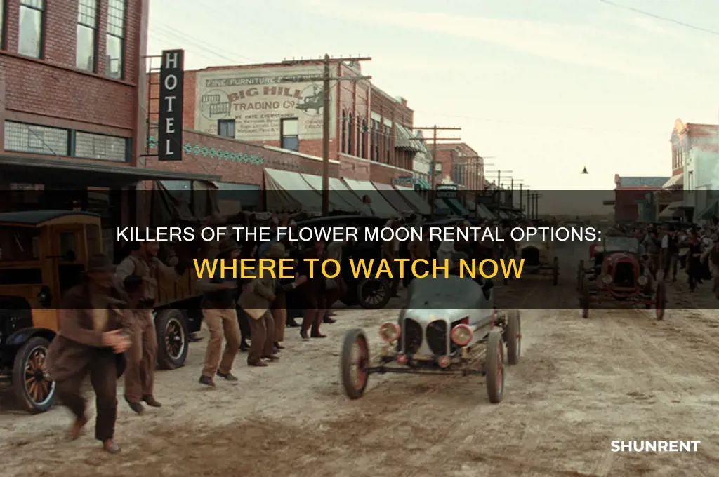 is killers of the flower moon available to rent