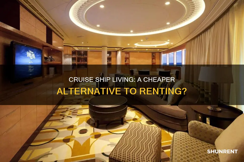 is living on a cruise ship cheaper than rent