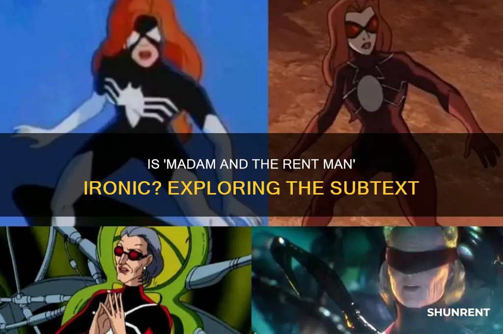is madam and the rent man ironic