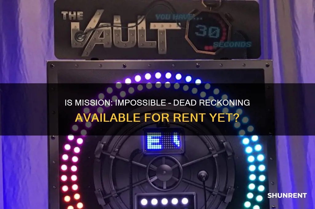 is mission impossible dead reckoning available to rent