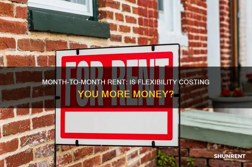 is month to month rent more expensive