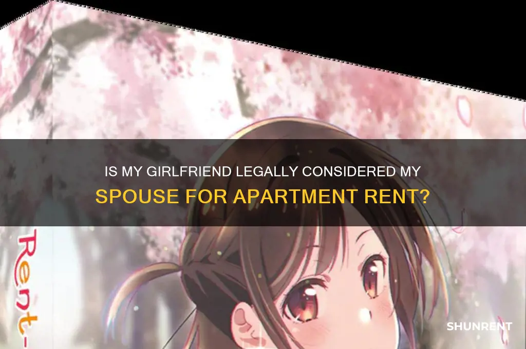 is my gf my spouse for aparment rent