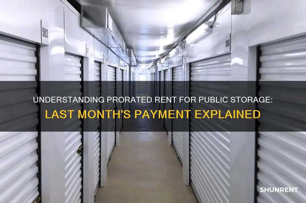 is my last month rent prorated public storage