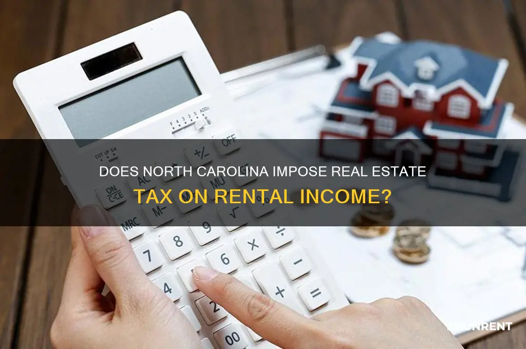 is nc subject to real estate tax on rent